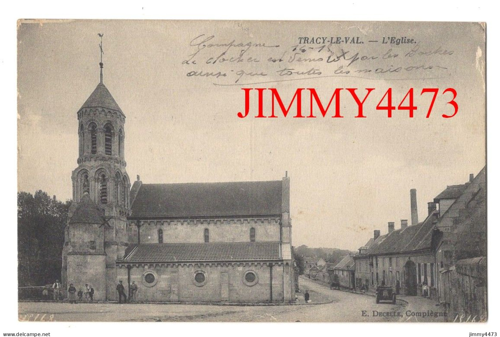 CPA - TRACY-LE-VAL - L'Eglise ( Rue Bien Animée ) ( Canton De Thourotte Oise ) Edit. E. Decelle Compiègne - Thourotte