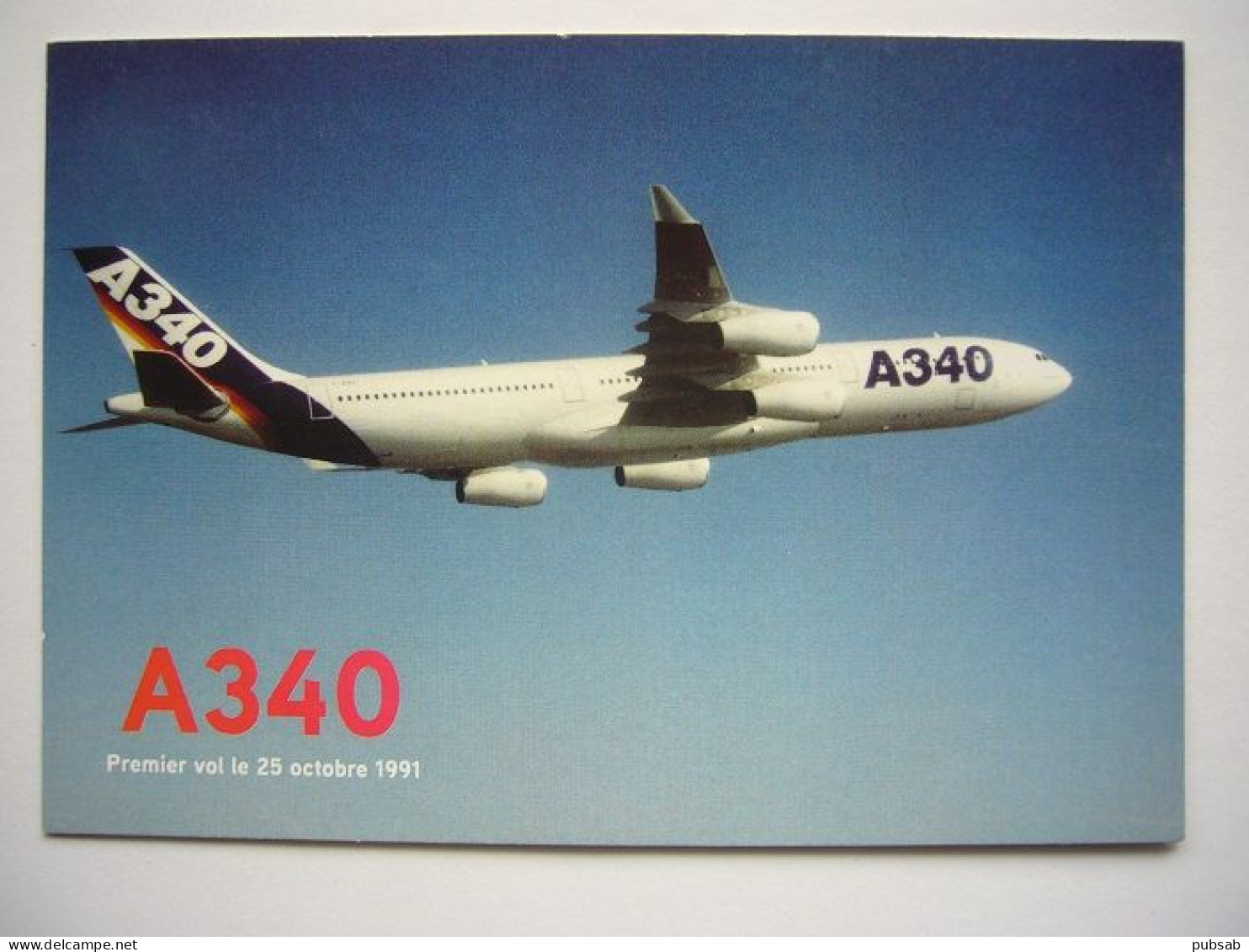 Avion / Airplane / AEROSPATIALE / Airbus A340 / First Flight Oct 25, 1991 - 1946-....: Era Moderna