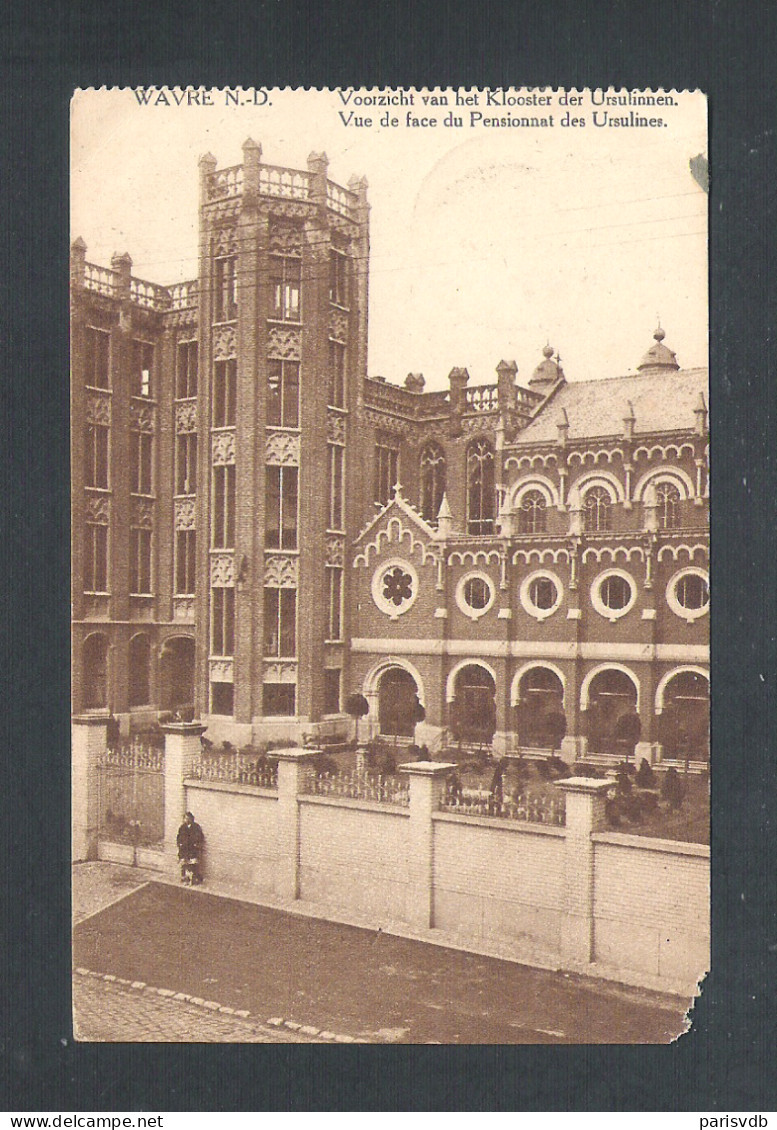 WAVRE N.D.-  VUE DE FACE DU PENSIONNAT DES URSULINES - 1925   (12.511) - Waver