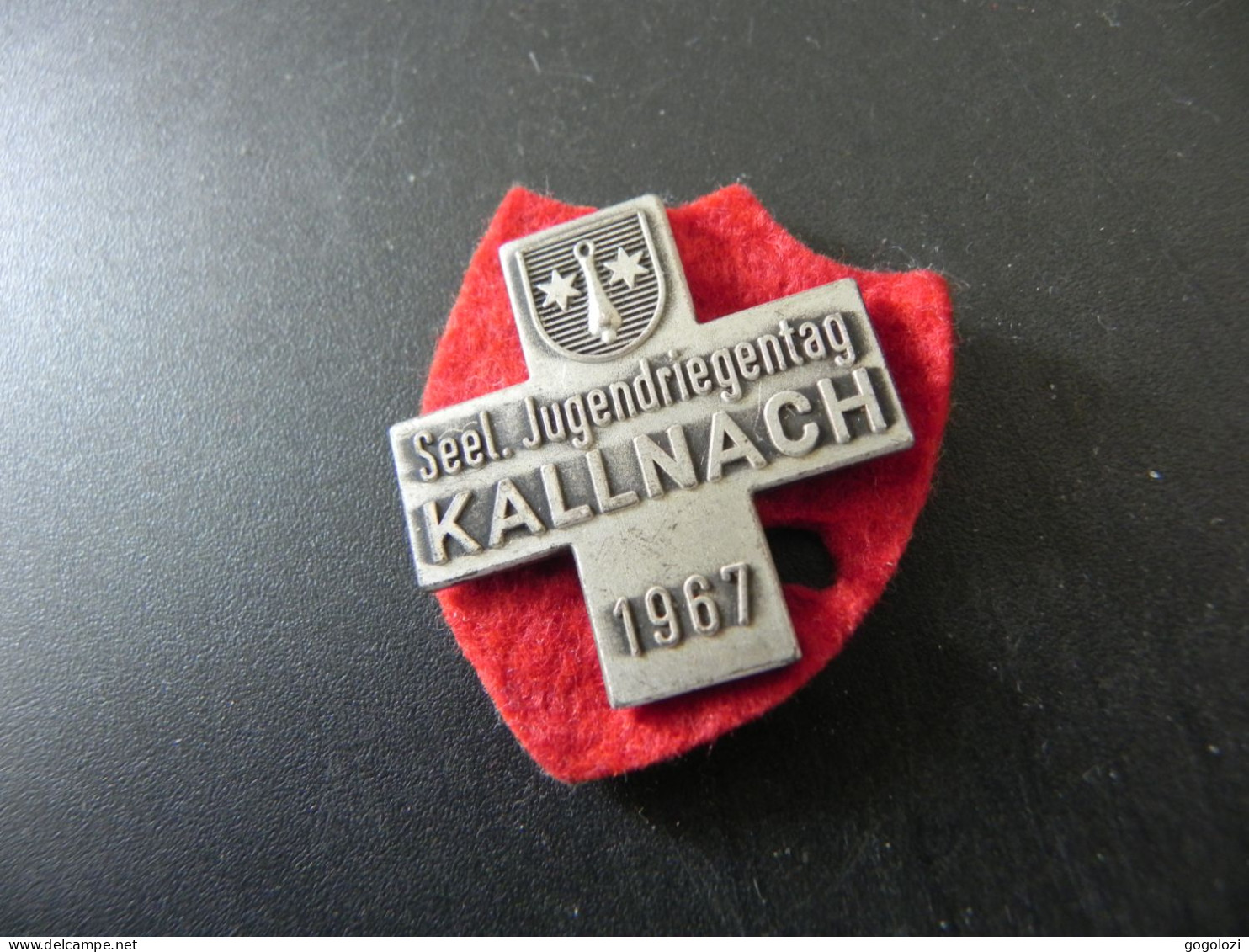 Old Badge Schweiz Suisse Svizzera Switzerland - Turnkreuz Kallnach 1967 - Non Classés