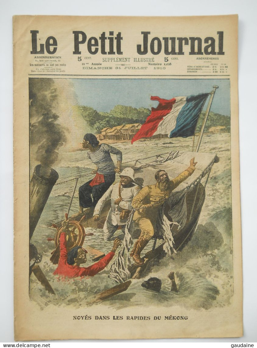 LE PETIT JOURNAL N°1028 - 31 JUILLET 1910 – INDO-CHINE LE MEKONG - Le Petit Journal