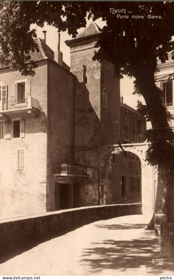 N°464 W -cpa Nyon -porte Notre Dame- - Nyon