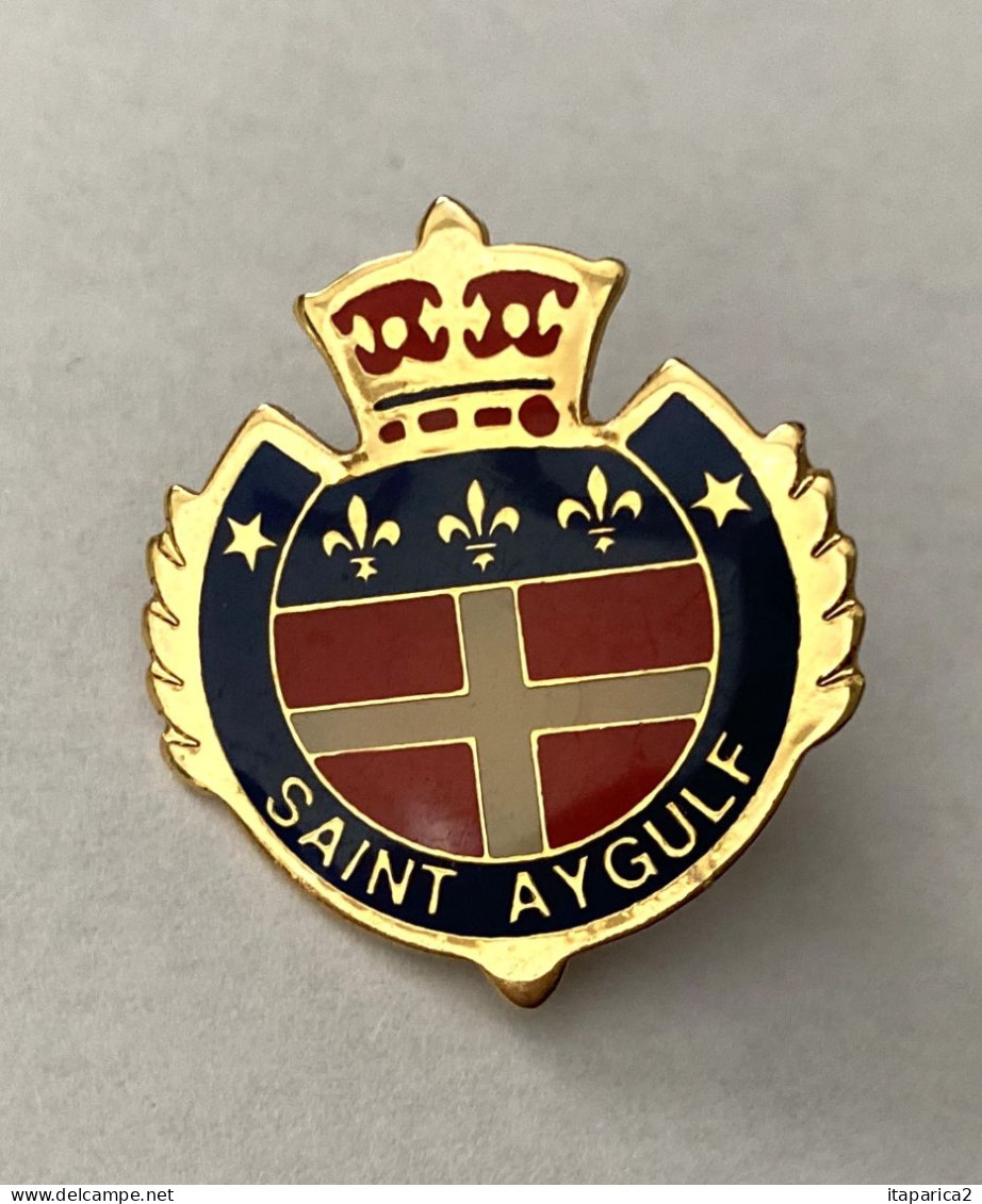 PINS VILLE SAINT AYGULF CP 83600 83 VAR  BLASON COURONNE / 33NAT - Città