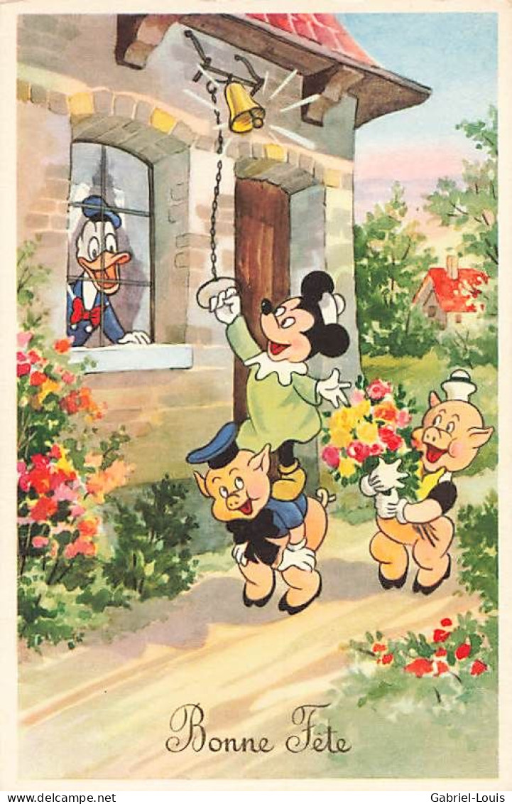 Bonne Fête  Mickey   Donald   Petits Cochons - Autres & Non Classés