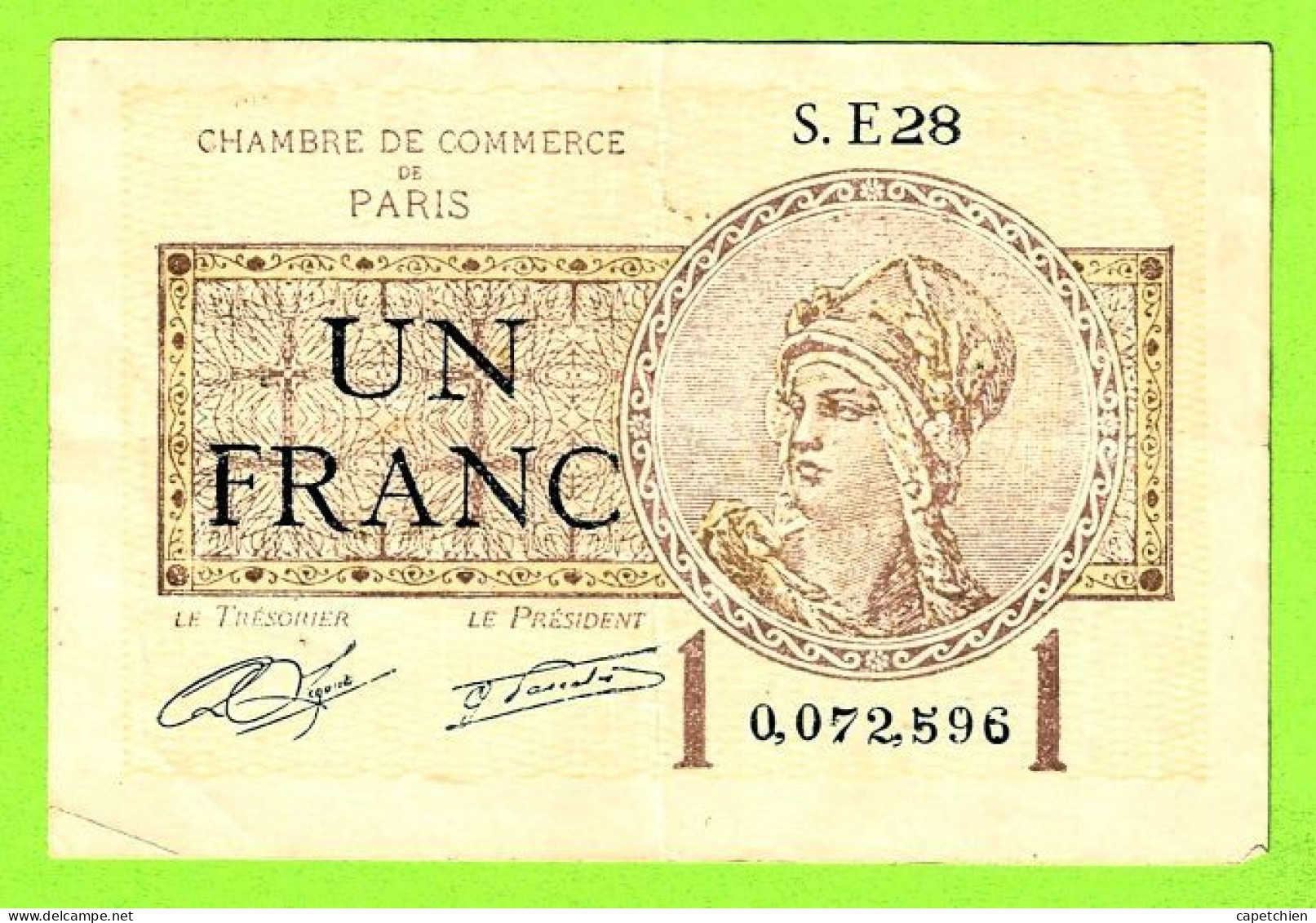 FRANCE / CHAMBRE De COMMERCE De PARIS / 1 FRANC / 10 MARS 1920 / N° 0,072,596 / SERIE E 28 - Cámara De Comercio