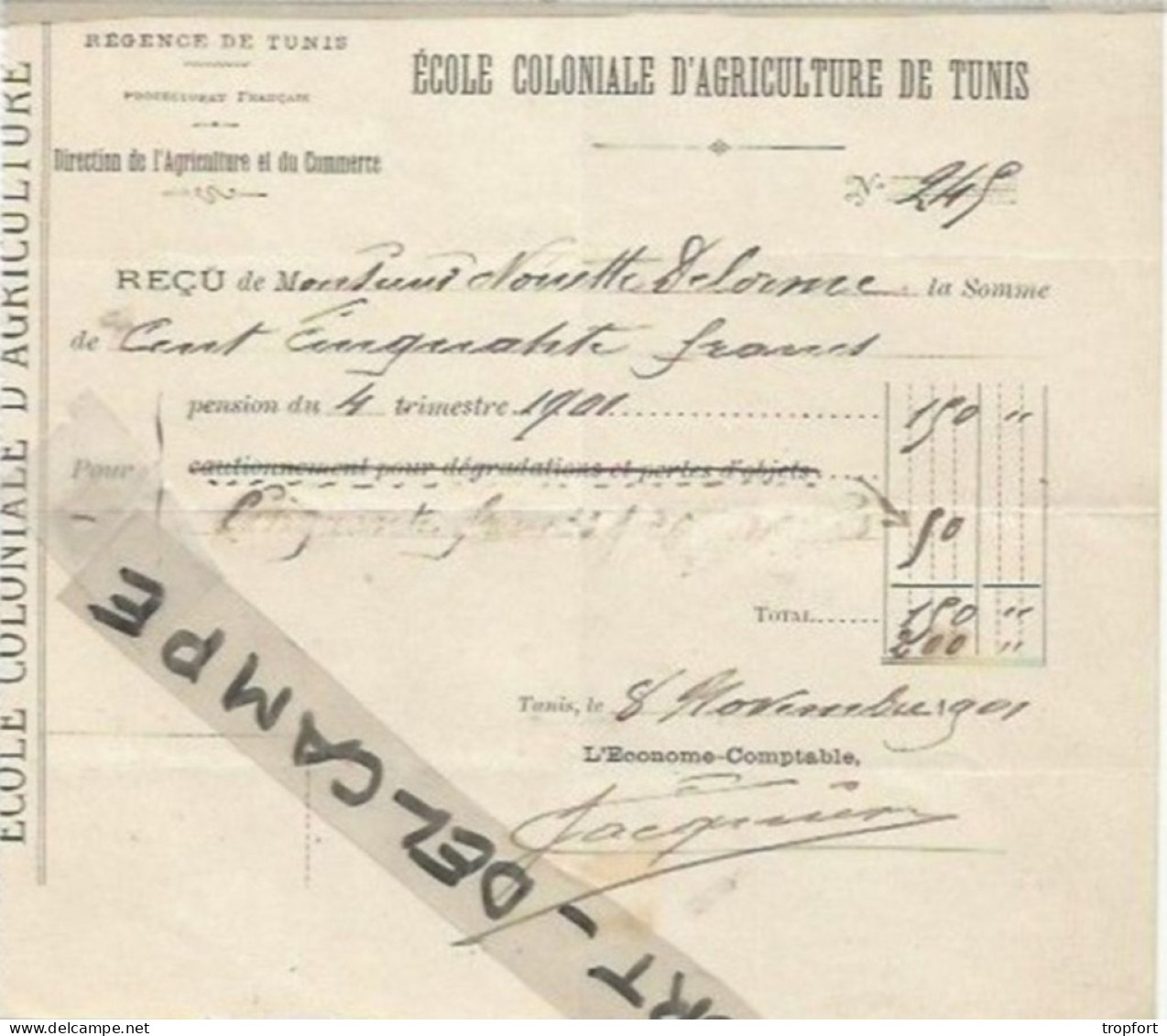 PPO / FACTURE Ancienne  1901  ECOLE COLONIALE D'AGRICULTURE DE TUNIS - Altri & Non Classificati