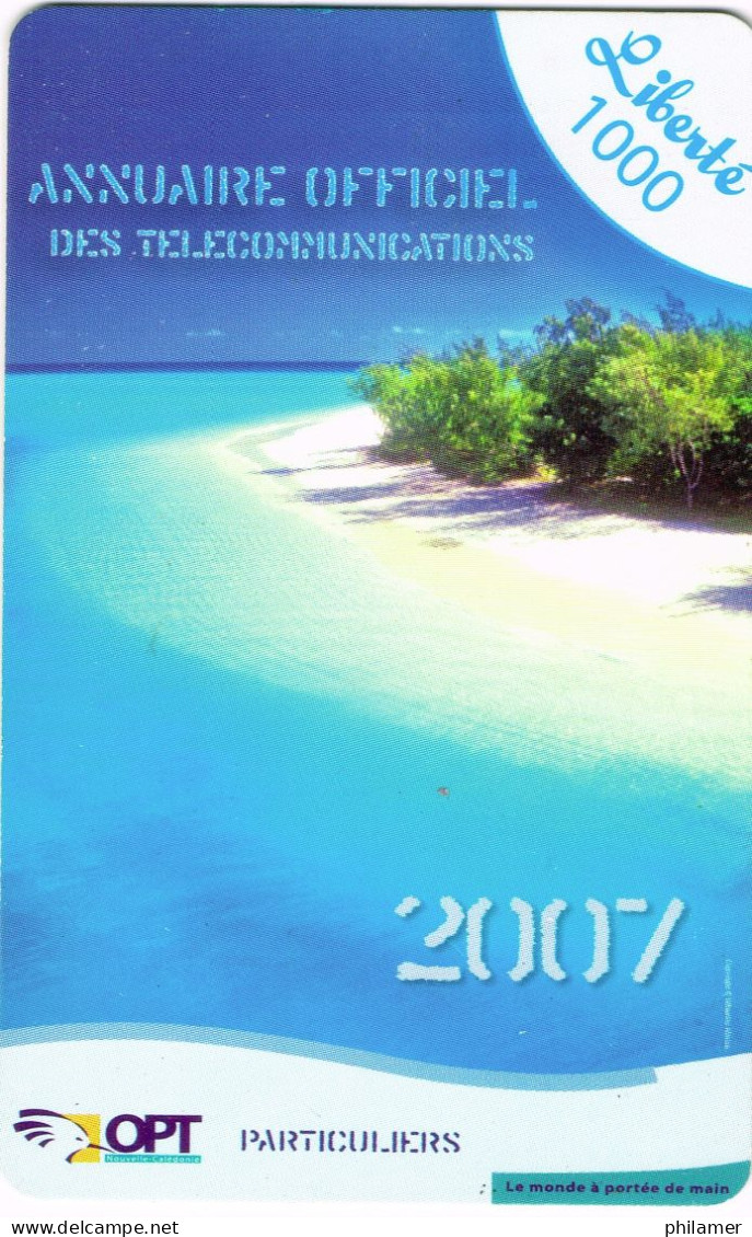 NOUVELLE CALEDONIE NEW CALEDONIA Telecarte Phonecard Prepayee Prepaid Liberte 1000 F Annuaire 2007 Ex.2010 UT BE - Nouvelle-Calédonie