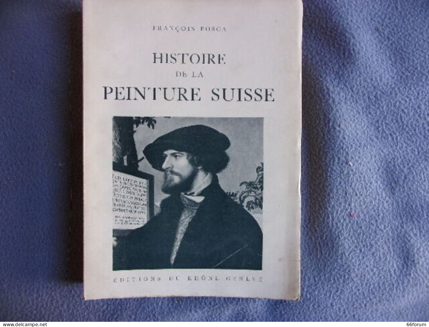 Histoire De La Peinture Suisse - Art