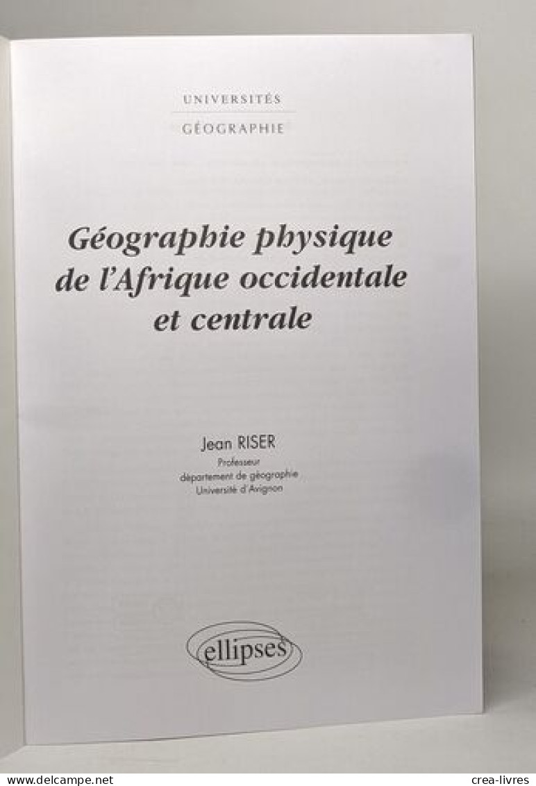 Géographie Physique De L'Afrique Occidentale Et Centrale (Universités) - Non Classés