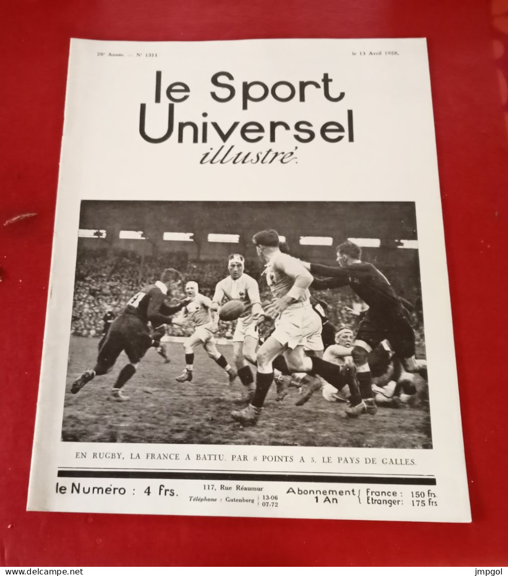 Sport Universel Illustré N°1311 Avril 1928 Rugby France Galles Concours Hippique Paris Randonnée Skis Nice Chamonix - 1900 - 1949