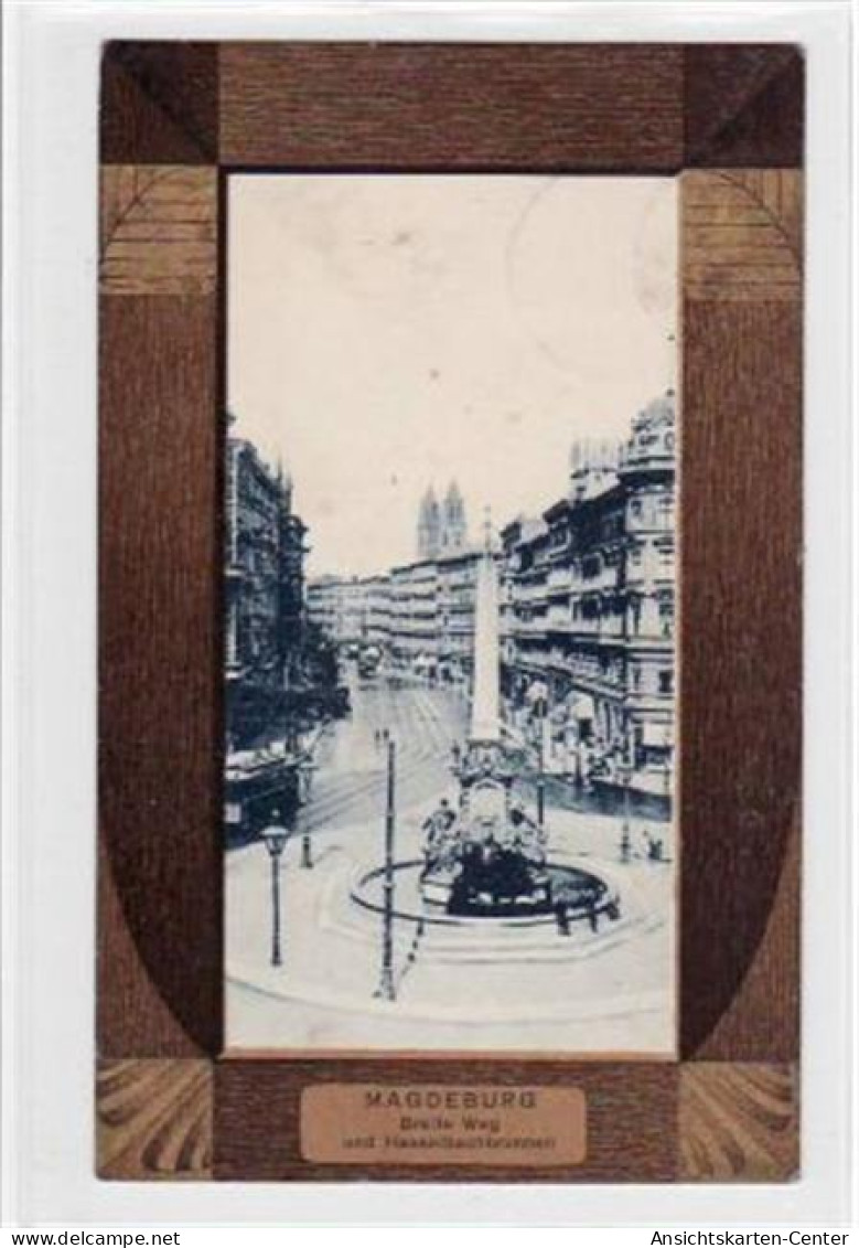 39009204 - Rahmenkarte Von Magdeburg Breite Weg Und Hasselbachbrunnen. Postalisch Gelaufen Mit Stempel Vom 09.10.1908.  - Magdeburg