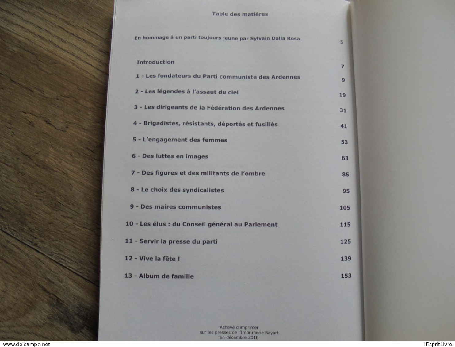 LES COMMUNISTES DANS LES ARDENNES Régionalisme Politique Parti Communiste PCF Fondateurs Brigadistes Résistants Déportés - Champagne - Ardenne