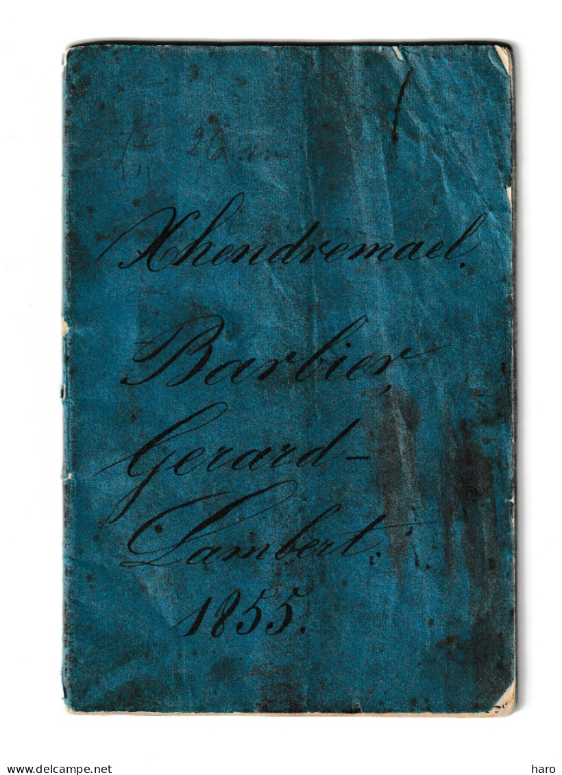 Carnet De Travail, Attestation De Bonnes Vie Et Moeurs De G. Barbier De XHENDREMAEL 1855 -  Sclessin  (B374) - Non Classificati