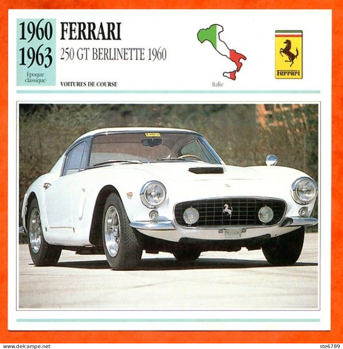 FERRARI 250 GT BERLINETTE 1960 Voiture De Course Italie Fiche Technique Automobile - Voitures