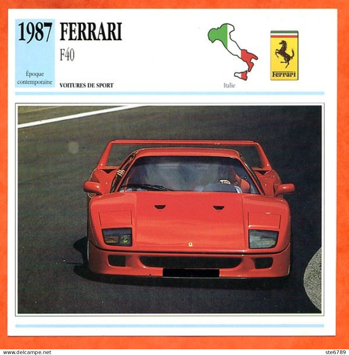 FERRARI F40 1987 Voiture De Sport Italie Fiche Technique Automobile - Automobili