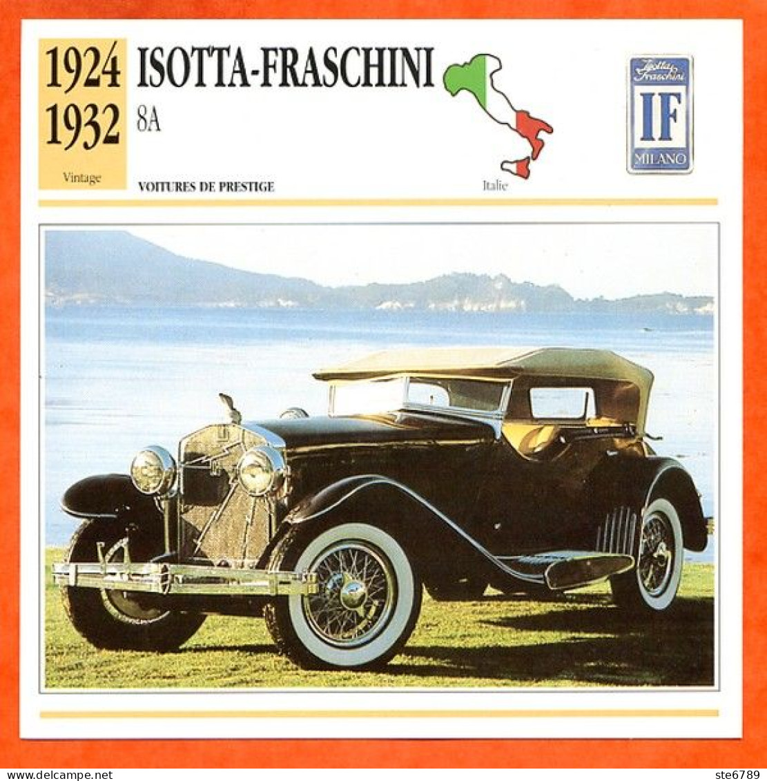 ISOTTA FRASCHINI 8A 1924 Voiture De Prestige Italie Fiche Technique Automobile - Coches