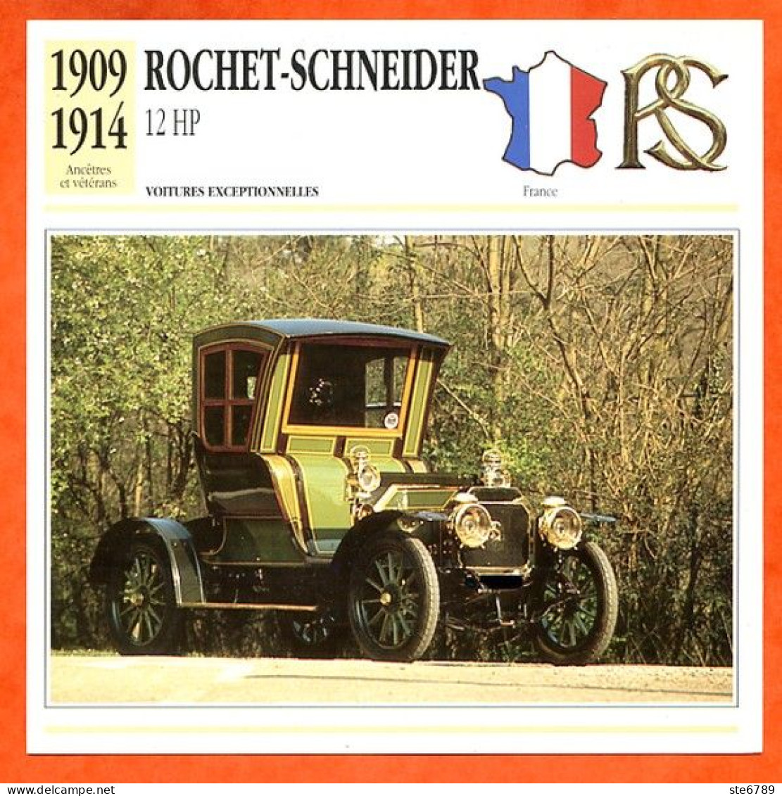 ROCHET SCHNEIDER 12 HP 1909 Voiture Exceptionnelle France Fiche Technique Automobile - Autos