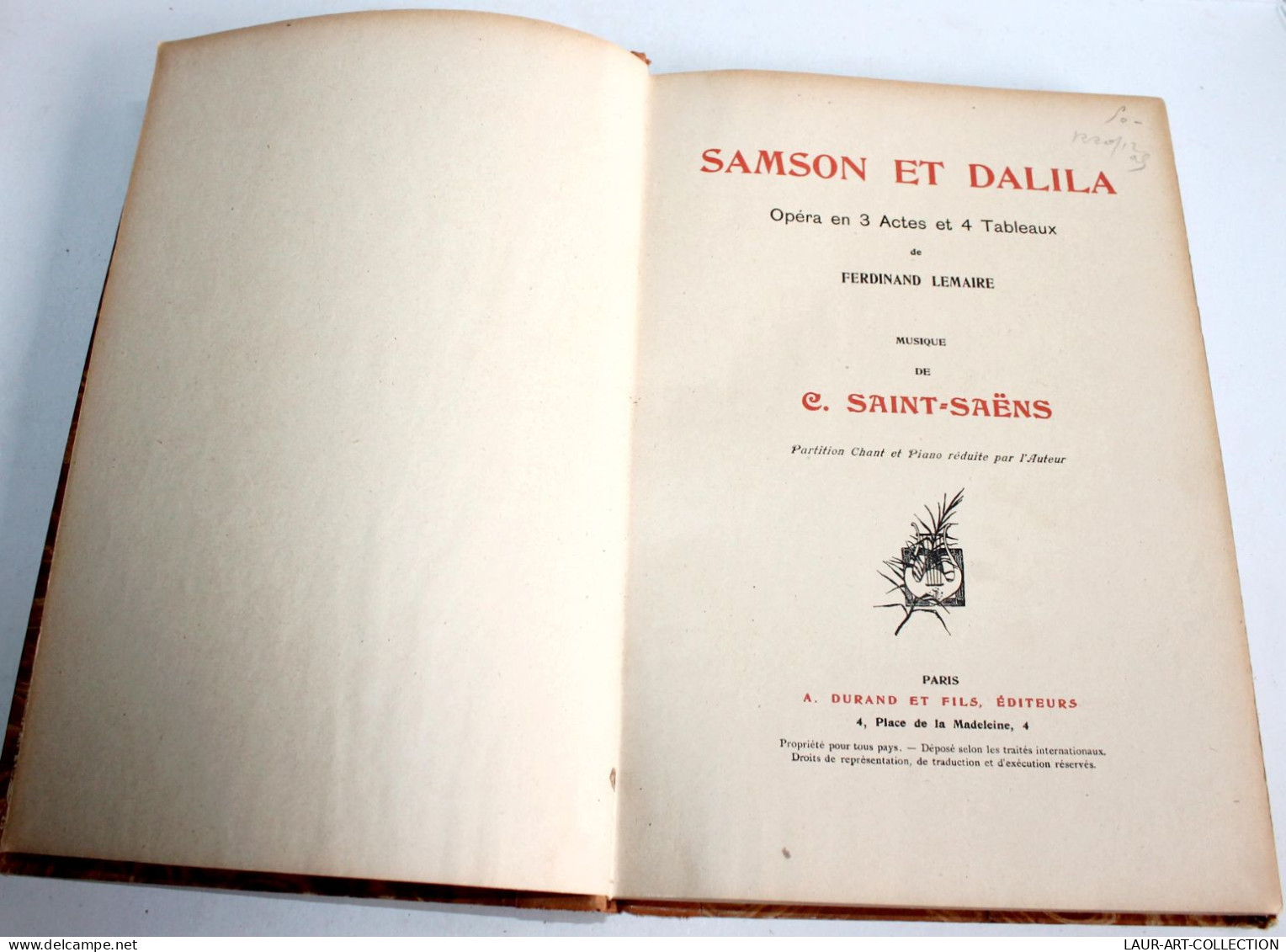 SAMSON ET DALILA OPERA EN 3 ACTE, 4 TABLEAU POEME LEMAIRE, MUSIQUE ST SAENS 1890 / ANCIEN LIVRE XIXe SIECLE (1803.213) - Muziek