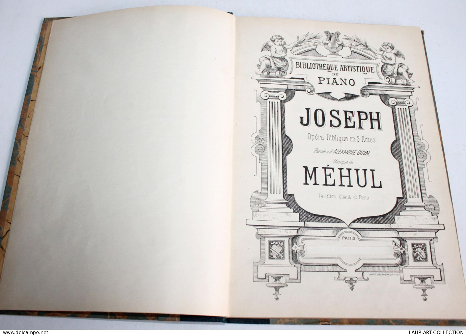 JOSEPH OPERA BIBLIQUE 3 ACTES, PAROLE DUVAL, MUSIQUE MEHUL PARTITION CHANT PIANO / ANCIEN LIVRE XIXe SIECLE (1803.214) - Muziek