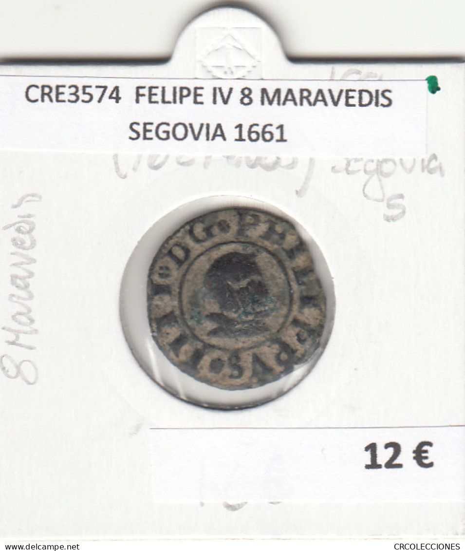 CRE3574 MONEDA ESPAÑA FELIPE IV 8 MARAVEDIS SEGOVIA 1661 - Autres & Non Classés