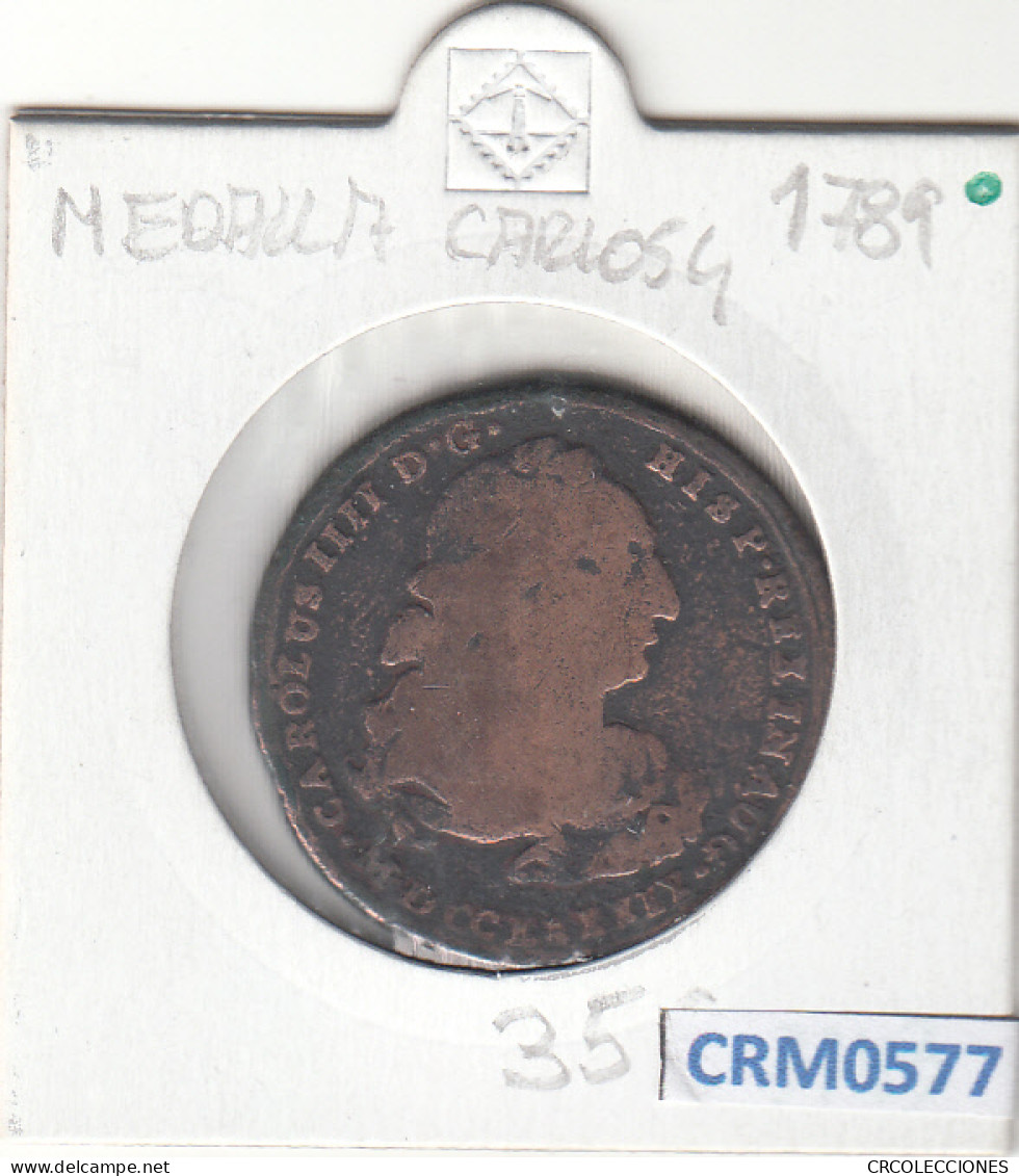 CRM0577 MEDALLA CARLOS IV 1789 - Other & Unclassified