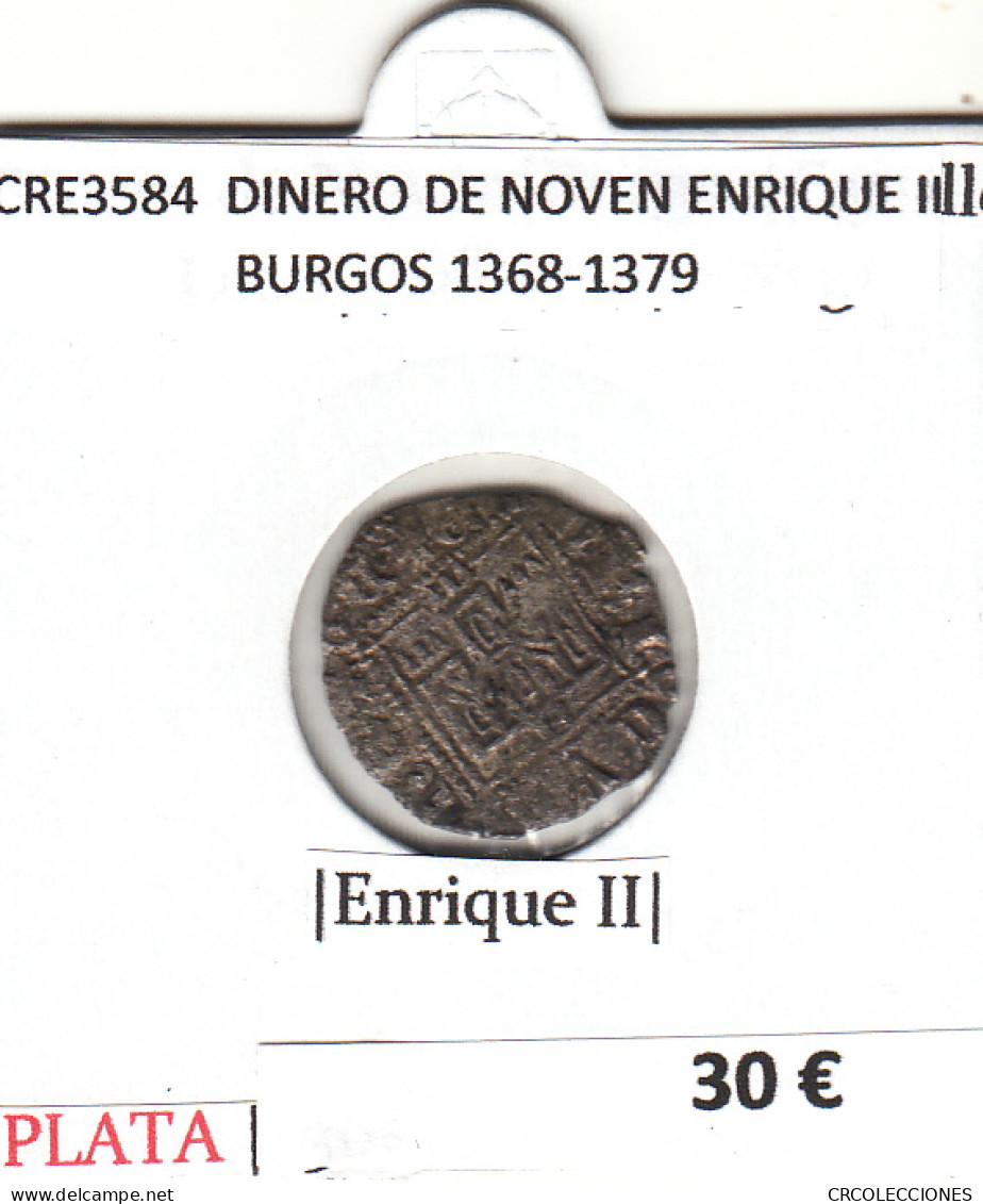 CRE3584 MONEDA ESPAÑA DINERO DE NOVEN ENRIQUE II BURGOS 1368-1379 - Altri & Non Classificati