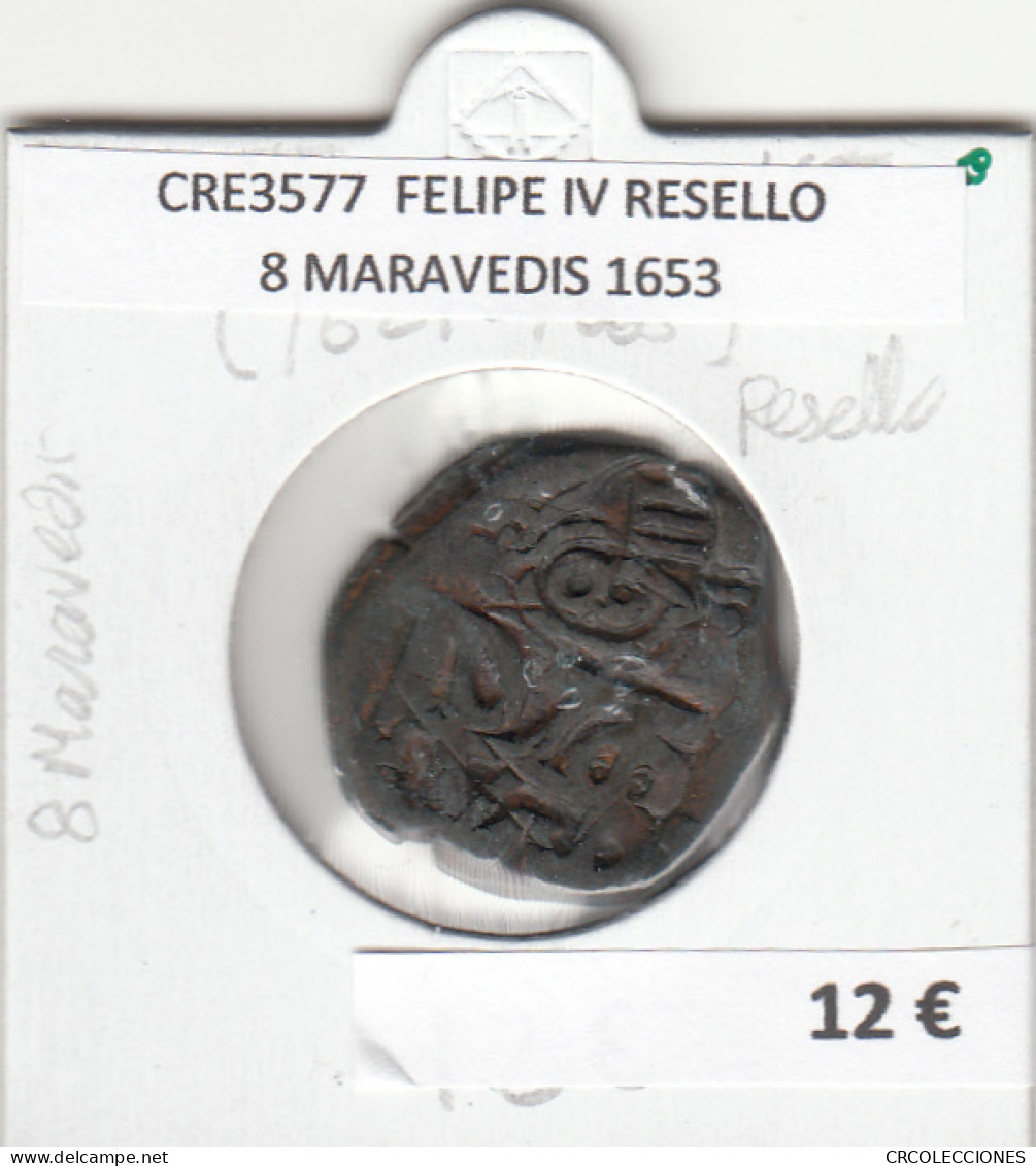 CRE3577 MONEDA ESPAÑA FELIPE IV RESELLO 8 MARAVEDIS - Autres & Non Classés