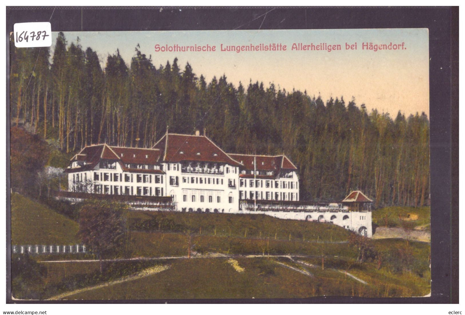 HÄGENDORF - SANATORIUM ALLERHEILIGENBERG - TB - Hägendorf