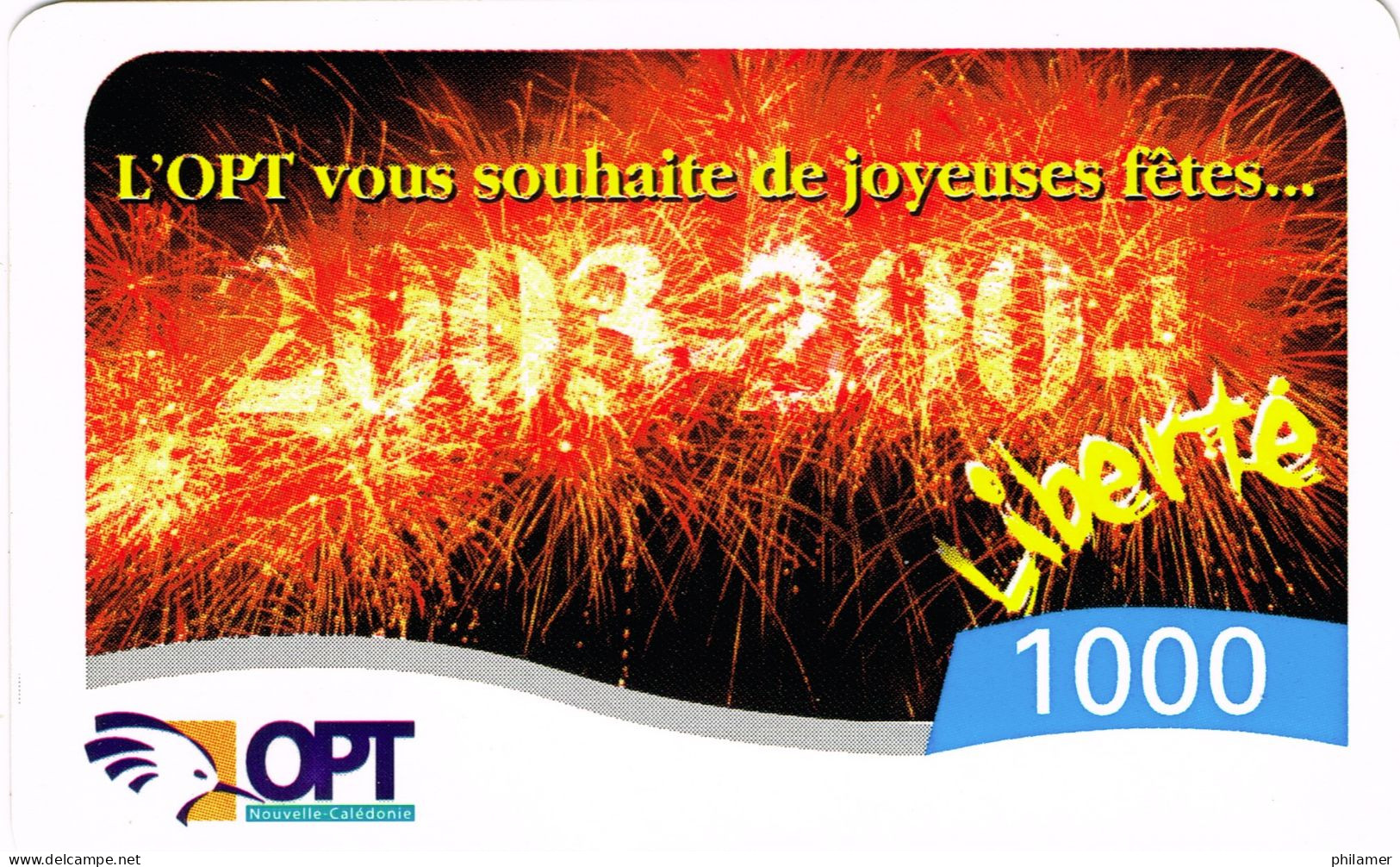 NOUVELLE CALEDONIE NEW CALEDONIA Telecarte Phonecard Prepayee Prepaid Liberte 1000 F Joyeusesfetes Ex. 2005 UT B - Nouvelle-Calédonie