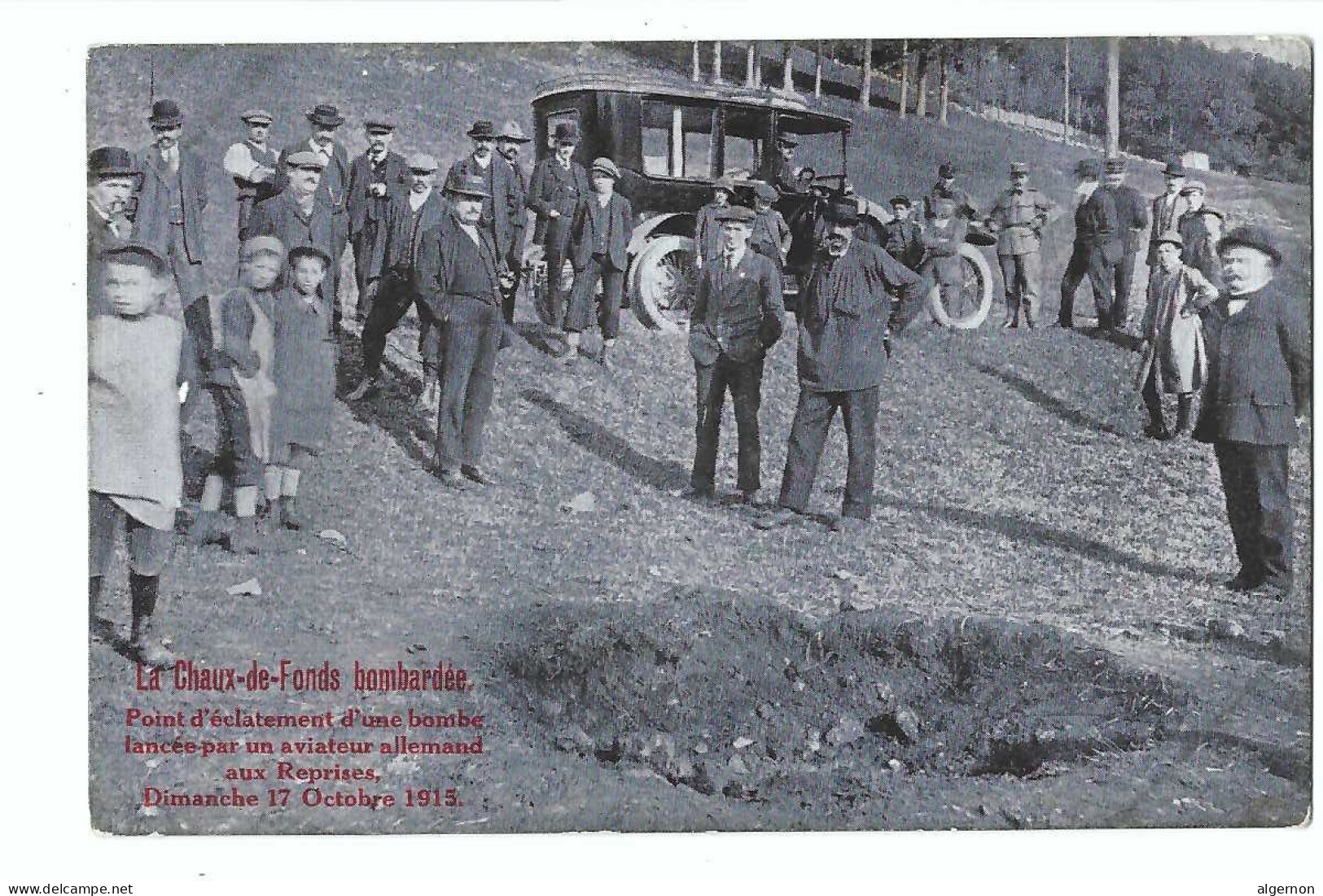 32359  - La Chaux-de-Fonds Bombardée Point D'éclatement D'une Bombe Lancée 1915 - La Chaux-de-Fonds