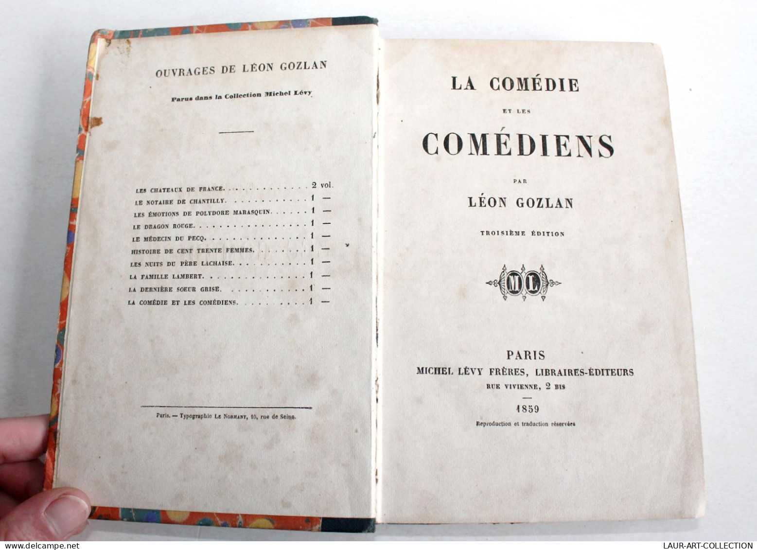 LA COMEDIE ET LES COMEDIENS Par LEON GOZLAN, 3e EDITION 1859 MICHEL LEVY EDITEUR / ANCIEN LIVRE XIXe SIECLE (1803.232) - 1801-1900