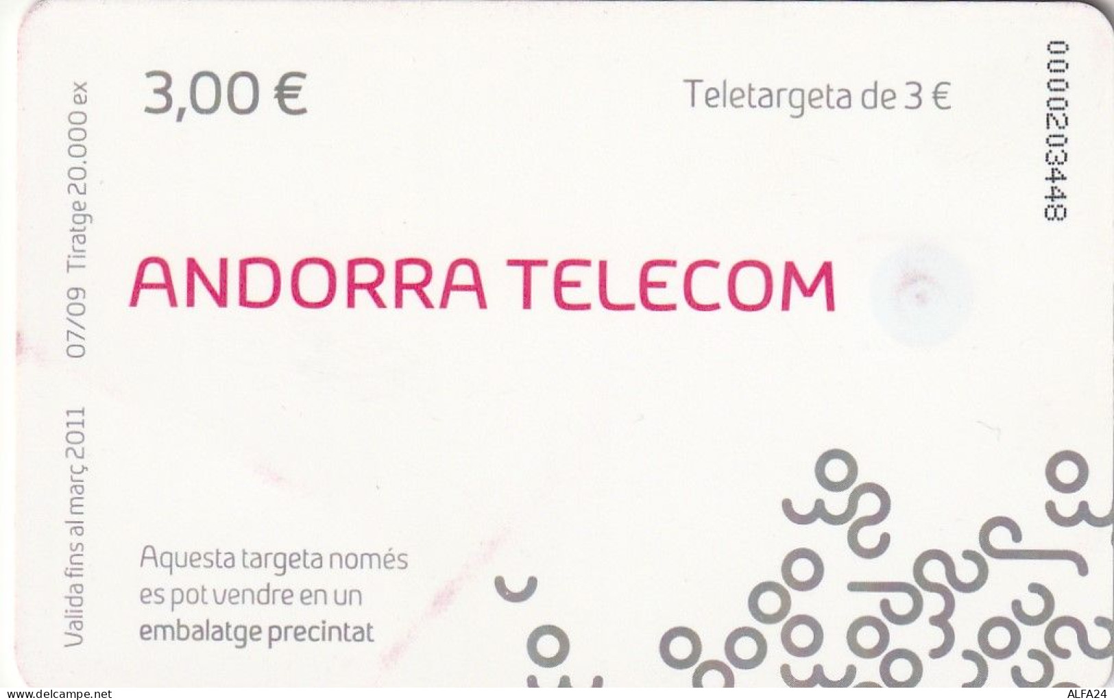 PHONE CARD ANDORRA 2009 (E81.7.8 - Andorra