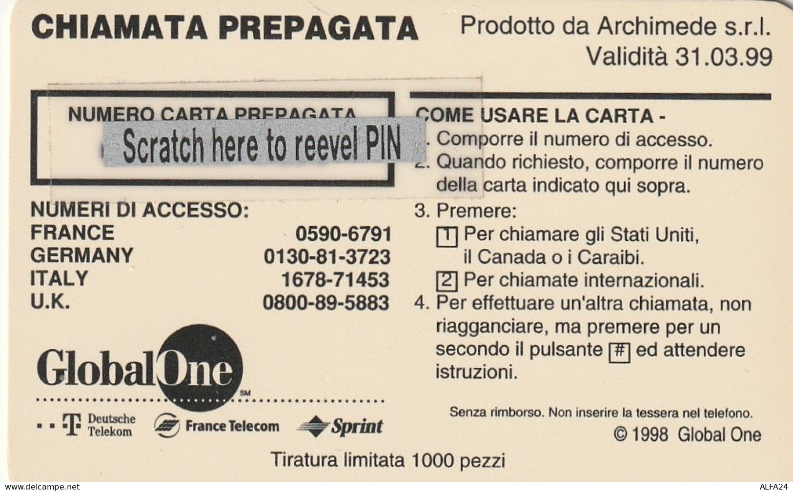 PREPAID PHONE CARD ITALIA GLOBAL ONE (E77.44.2 - [2] Handy-, Prepaid- Und Aufladkarten