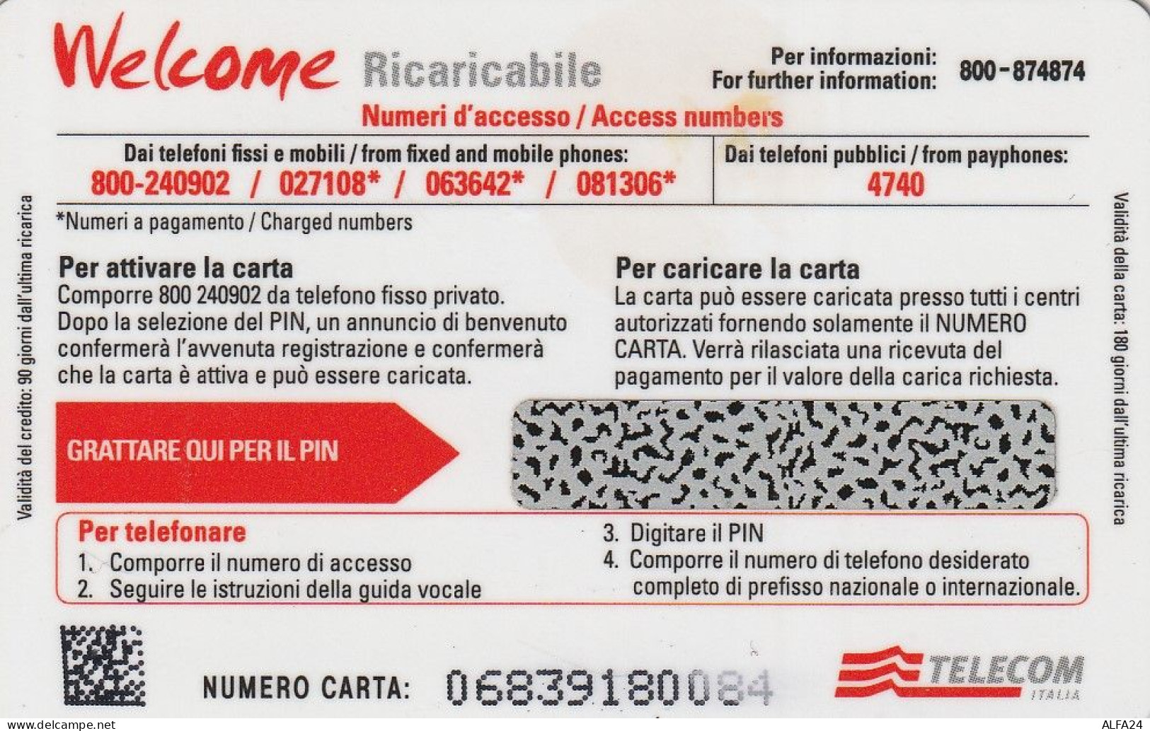 PREPAID PHONE CARD TELECOM WELCOME RICARICABILE  (E77.17.1 - Schede GSM, Prepagate & Ricariche