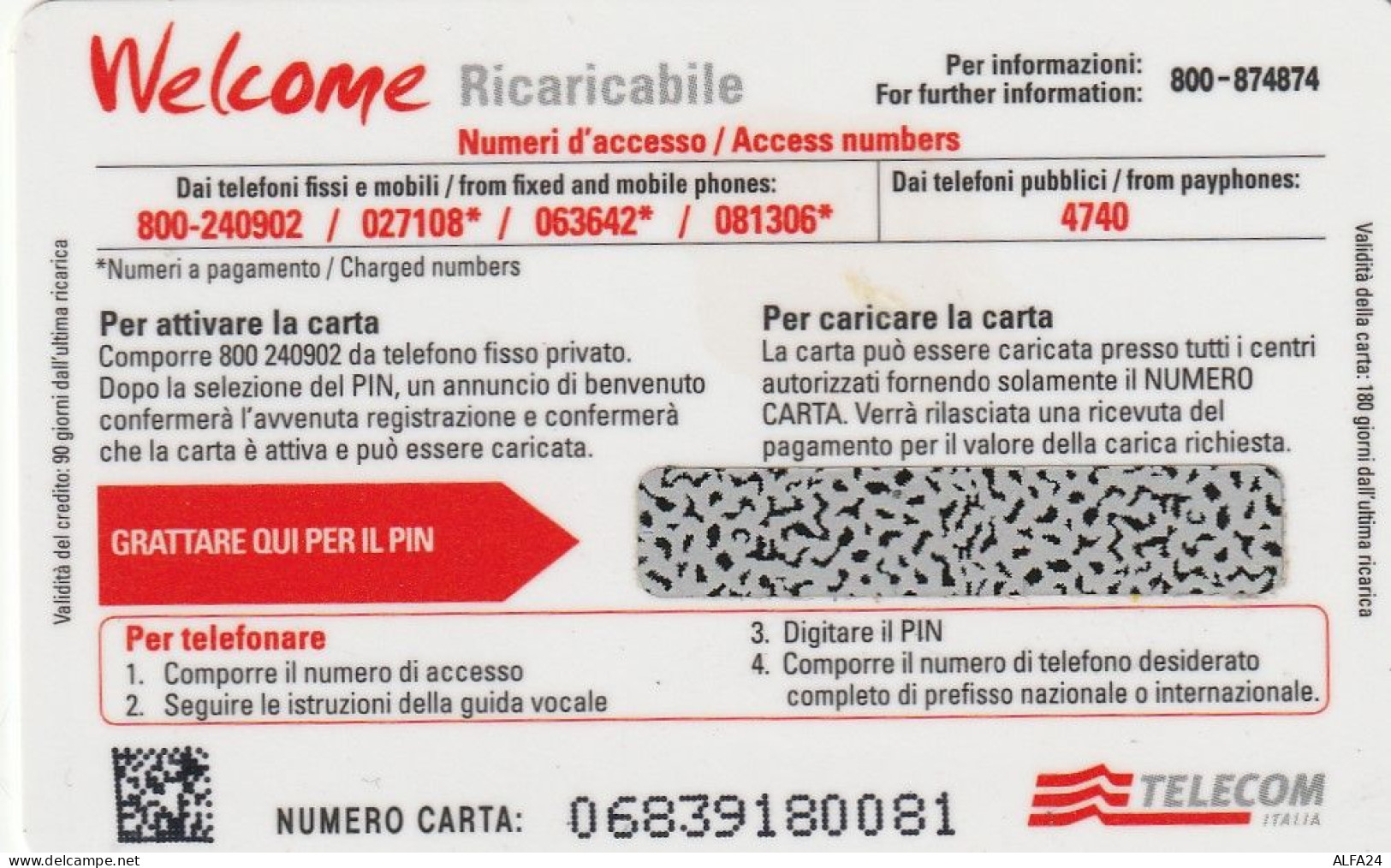 PREPAID PHONE CARD TELECOM WELCOME RICARICABILE  (E77.5.5 - [2] Handy-, Prepaid- Und Aufladkarten