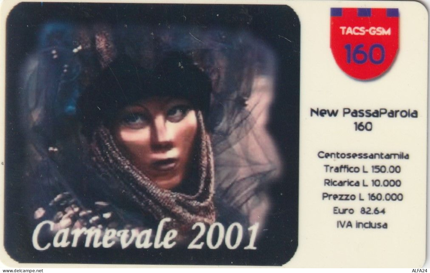 RICARICA TIM 160 CARNEVALE 2001  (E77.1.3 - [2] Sim Cards, Prepaid & Refills