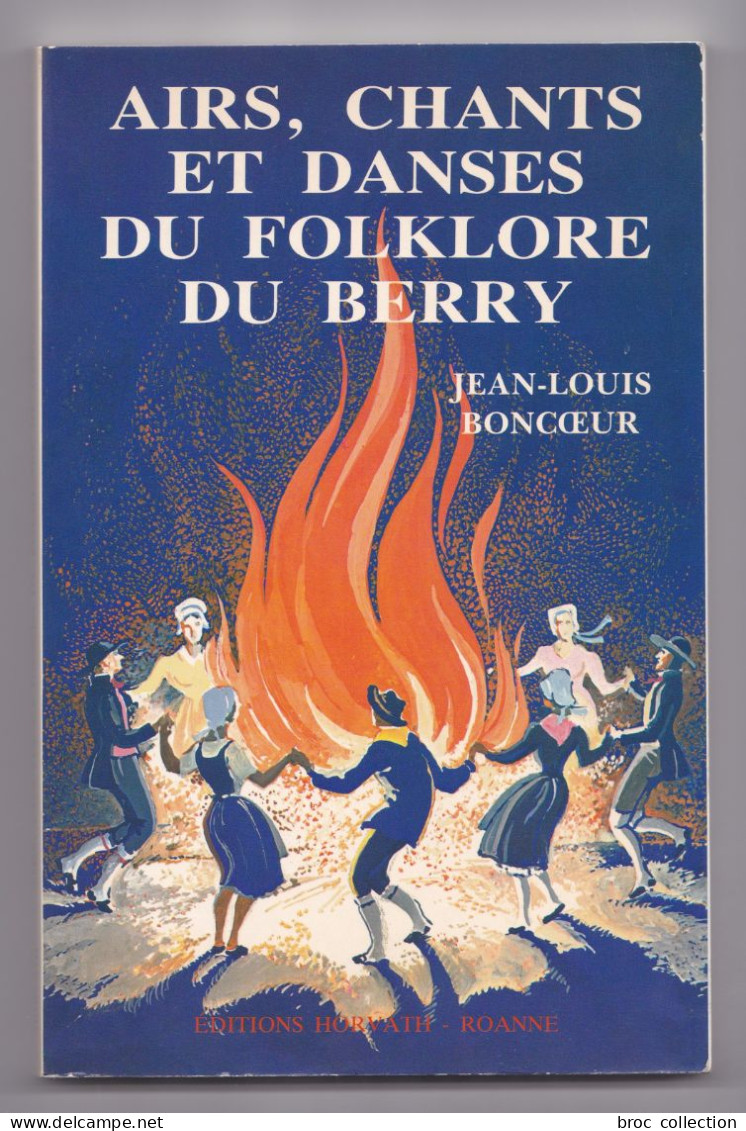 Airs, Chants Et Danses Du Folklore Du Berry, Jean-Louis Boncoeur, 1980, Vielle, Cornemuse - Centre - Val De Loire