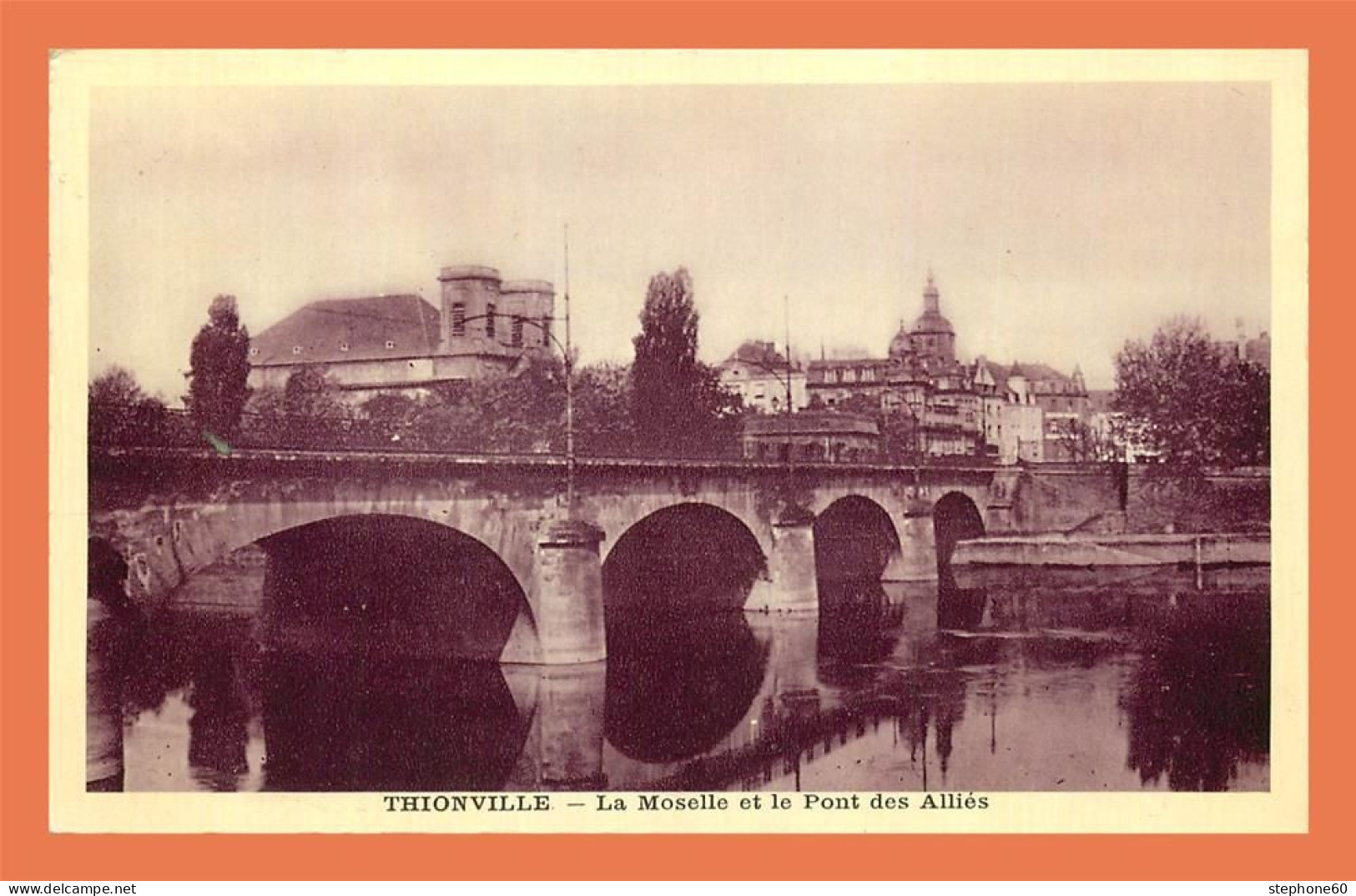 A721 / 245 57 - THIONVILLE La Moselle Et Le Pont Des Alliés - Thionville