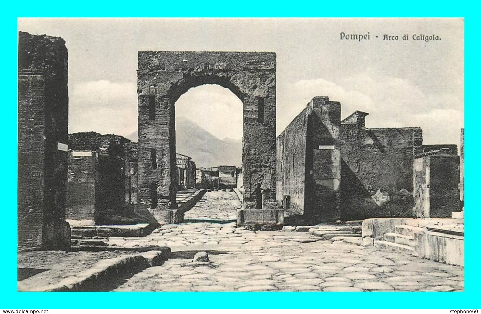 A725 / 021 POMPEI Arco Di Caligola - Pompei