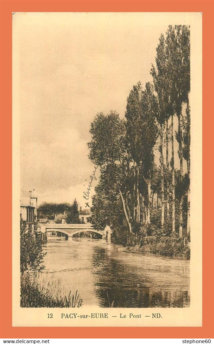 A722 / 407 27 - PACY SUR EURE Le Pont - Pacy-sur-Eure