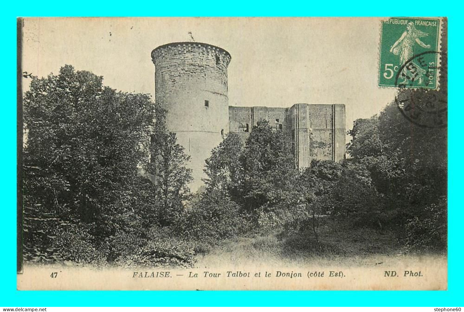 A732 / 313 14 - FALAISE La Tour Talbot Et Le Donjon - Falaise