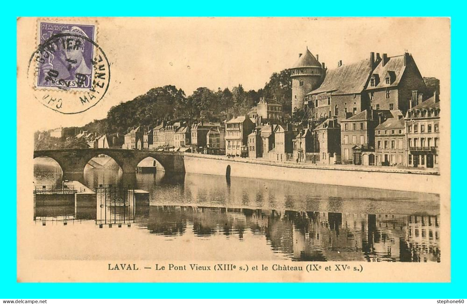 A731 / 439 38 - LAVAL Le Pont Vieux Et Le Château - Laval