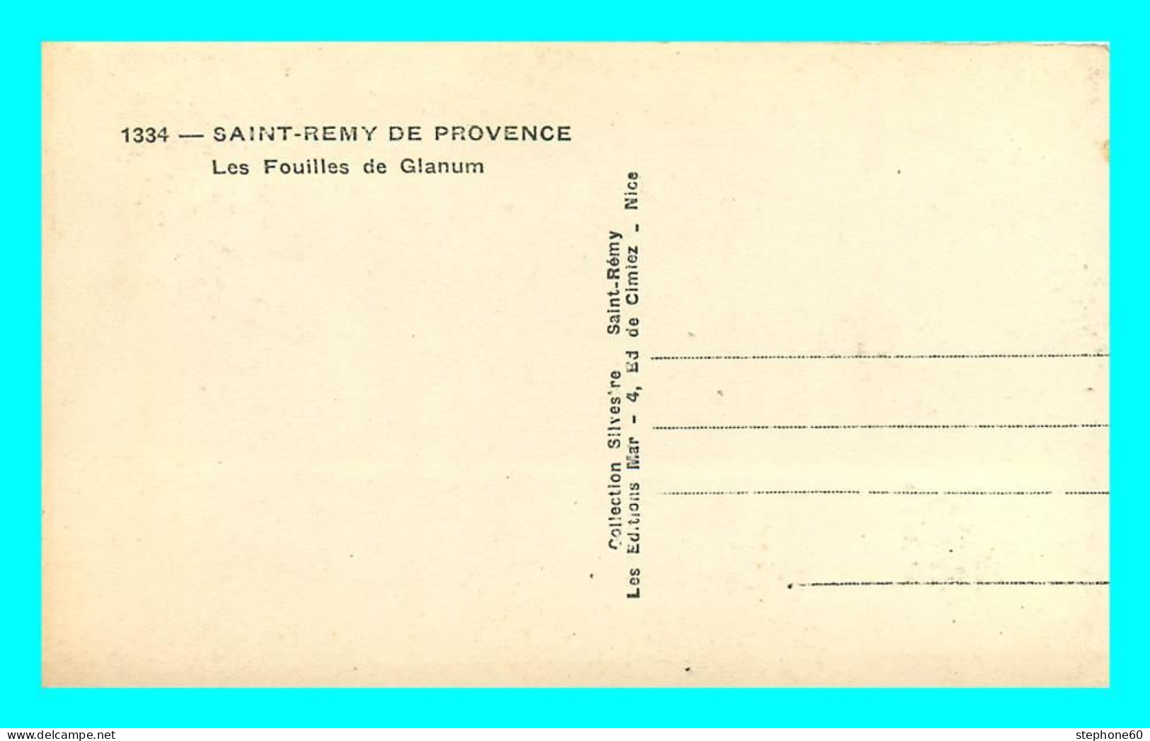 A741 / 251 13 - SAINT REMY DE PROVENCE Fouilles De Glanum - Saint-Remy-de-Provence