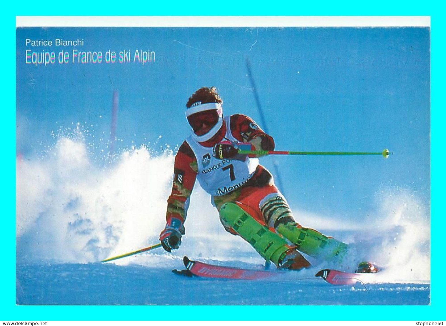 A743 / 177 Patrice BIANCHI Equipe De France De Ski Alpin - Sports D'hiver