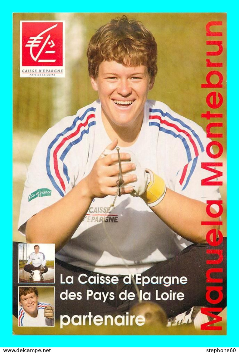 A744 / 057 Manuela MONTEBRUN Lancer De Marteau - Pub Caisse D'Epargne - Sportsmen