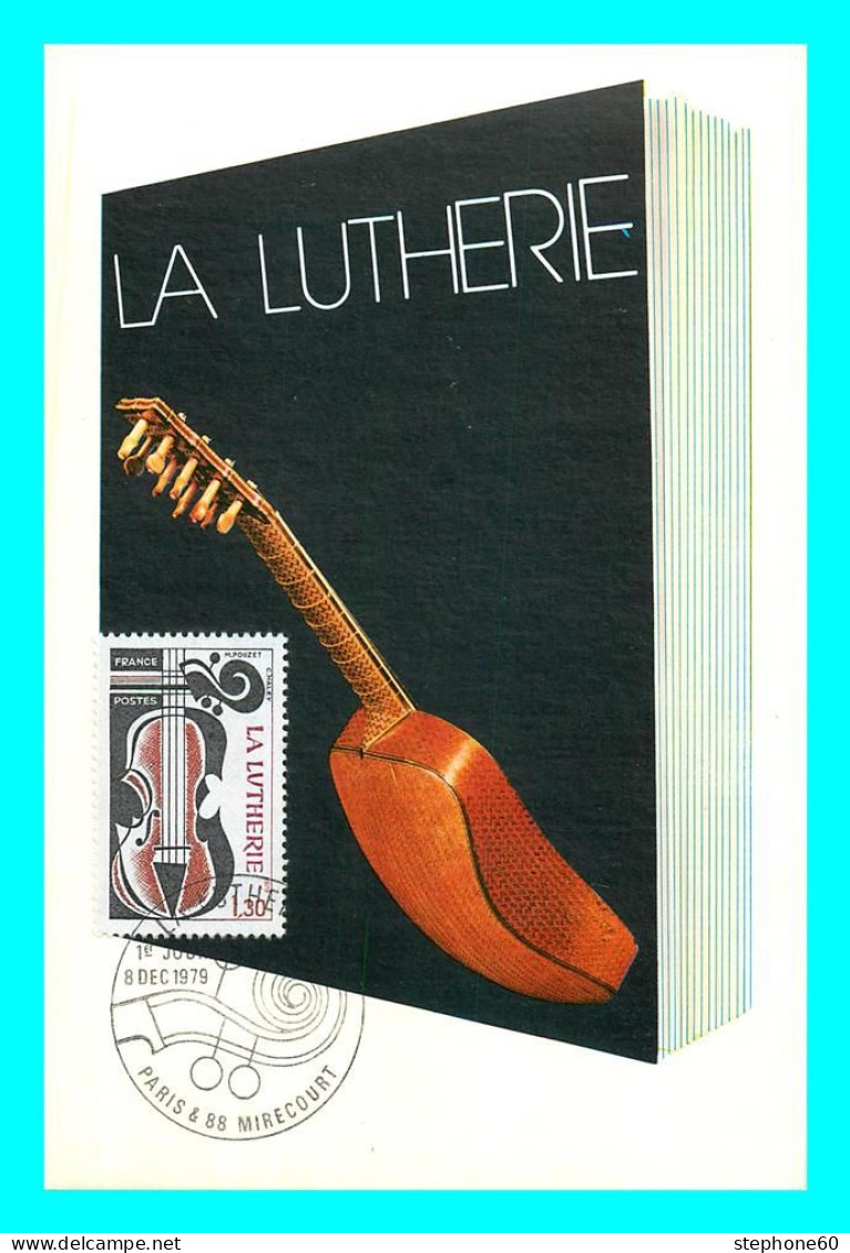 A745 / 387 Premier Jour LA LUTHERIE 1979 - Carte MAXIMUM - 1970-1979