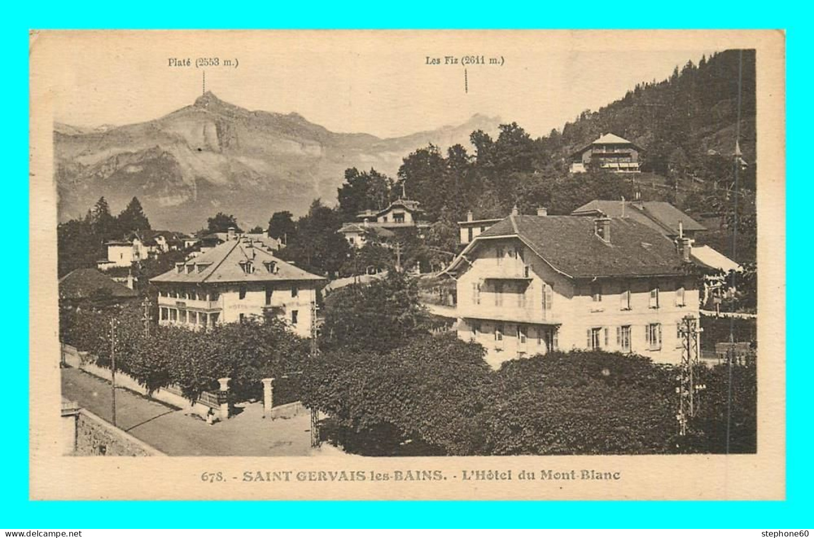 A752 / 325 74 - SAINT GERVAIS LES BAINS Hotel Du Mont Blanc - Saint-Gervais-les-Bains