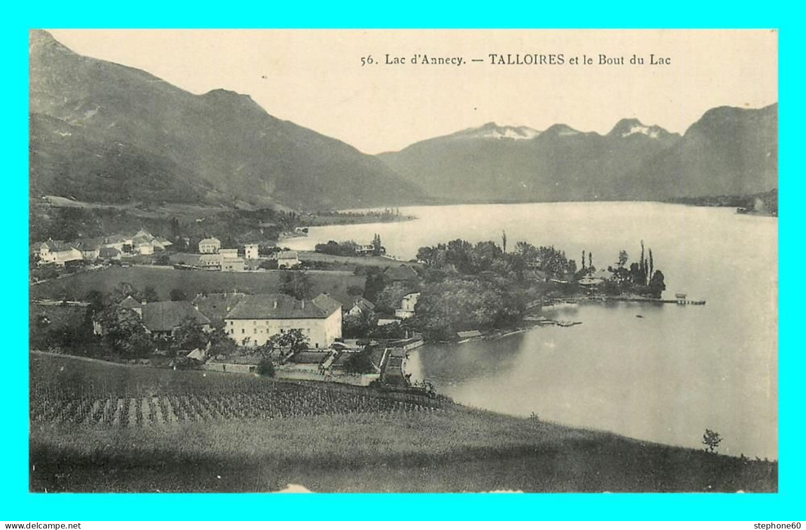 A754 / 111 74 - TALLOIRES Et Le Bout Du Lac Lac D'Annecy - Talloires