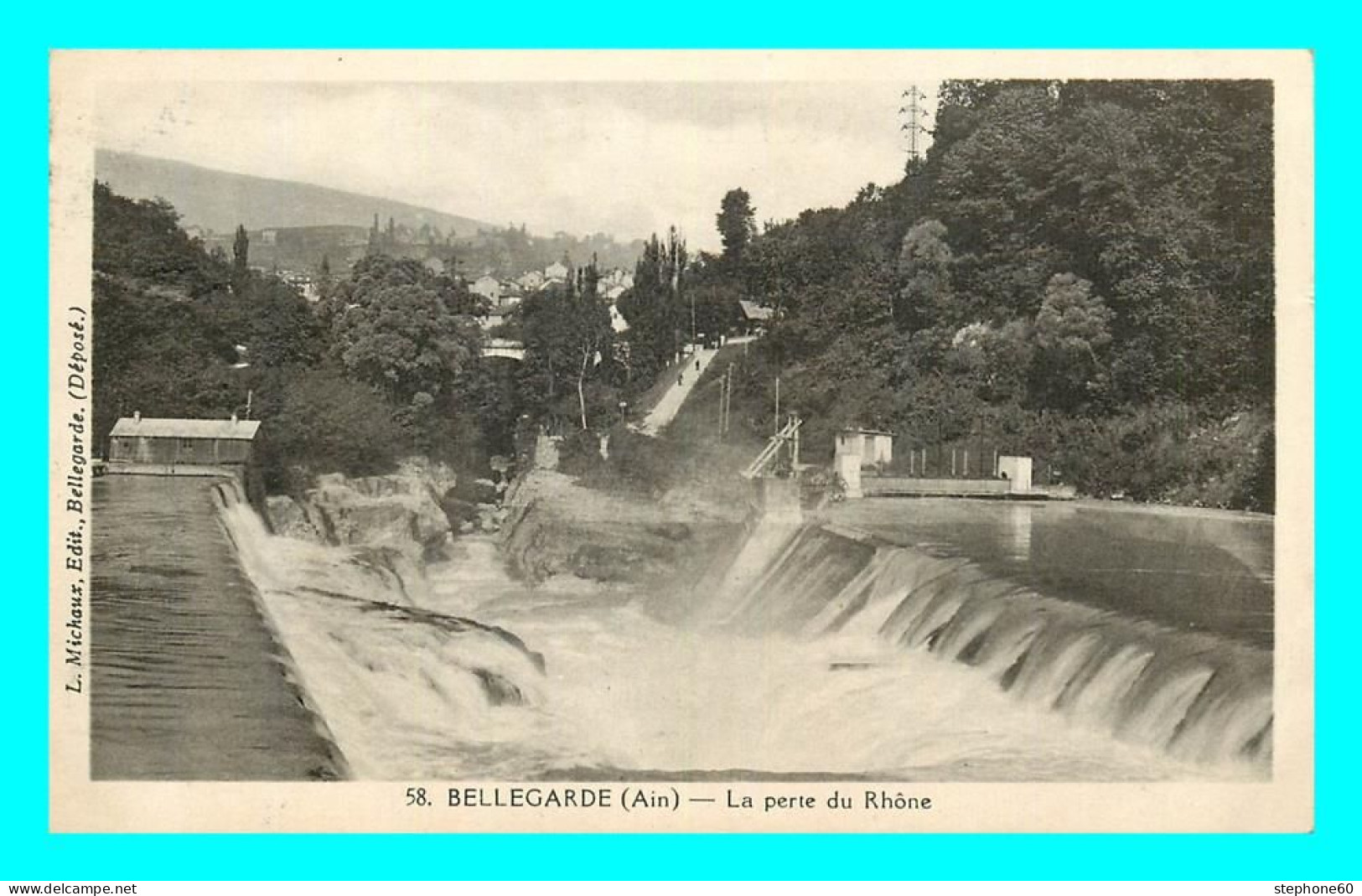 A760 / 287 01 - BELLEGARDE La Perte Du Rhone - Bellegarde-sur-Valserine