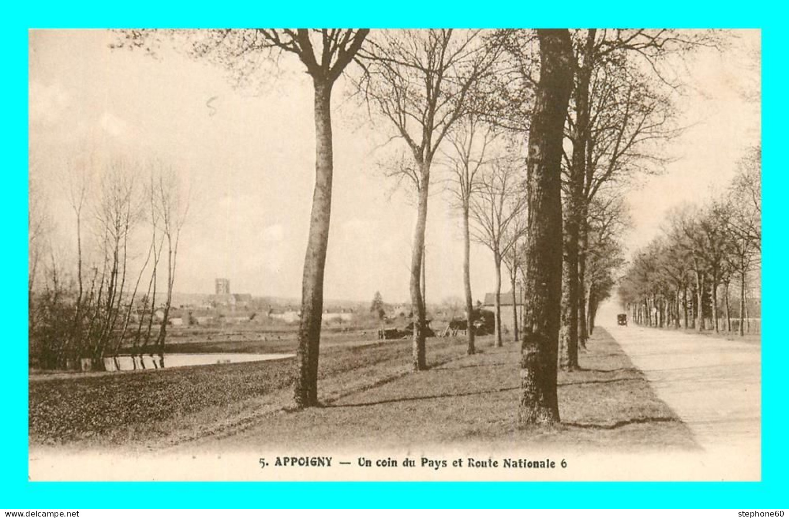 A760 / 009 89 - APPOIGNY Un Coin Du Pays Et Route Nationale 6 - Appoigny